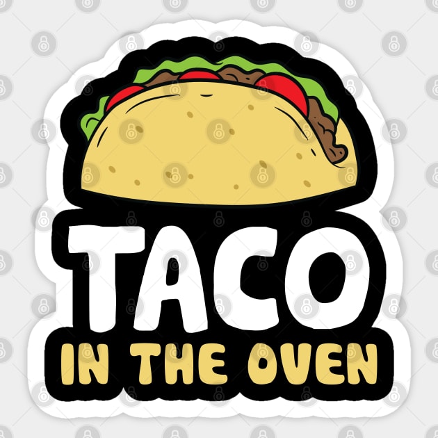 Taco In The Oven Pregnant Women Pregnancy Sticker by EQDesigns